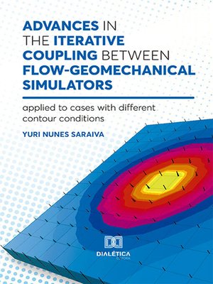 cover image of Advances in the iterative coupling between flow-geomechanical simulators